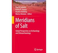 Meridians of Salt: Global Perspectives on Archaeology and Ethnoarchaeology