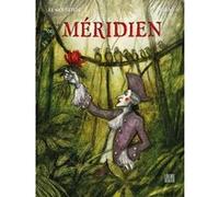 Méridien Arnaud Le Gouëfflec (Scénario), Queille Briac (Dessinateur)