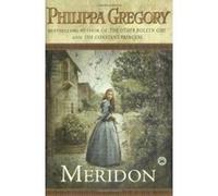 Meridon, Wildacre Trilogy Philippa Gregory (Auteur)
