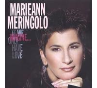 MERINGOLO,MARIEANN - Imagine...If We Only Have Love