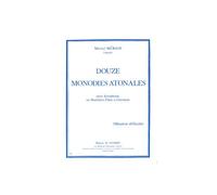 Meriot - 12 Monodies Atonales - Flûte Ou Hautbois Ou Clarinette Ou Saxophone