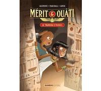 Mérit et Ouâti - tome 01 Christophe Cazenove (Auteur), Amandine Marshall (Auteur), Nathalie Janer (Dessinateur)