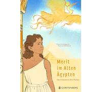 Merit im Alten Ägypten: Das Geheimnis des Phönix