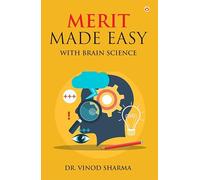 Merit Made Easy With Brain Science