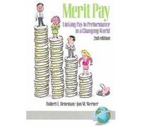 Merit Pay Jon M. Werner, Robert Heneman (Auteur)