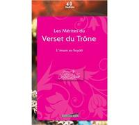 MéRITES DU VERSET DU TRôNE, (L - L'Imam As-Suyuti - Iqra Eds - broché - Etude