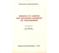 Mérites et limites des méthodes logiques en philosophie