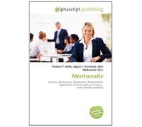 Méritocratie: Système, Gouvernance, Organisation, Responsabilité, Égalitarisme, Fonction publique française, Corps (fonction publique)