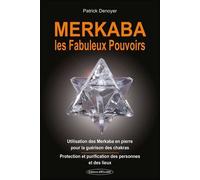 Merkaba Les Fabuleux Pouvoirs