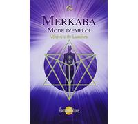 Merkaba, mode d'emploi