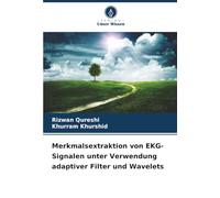 Merkmalsextraktion von EKG-Signalen unter Verwendung adaptiver Filter und Wavelets