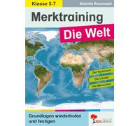 Merktraining Die Welt Erdkunde Sekundarstufe Klasse 5 6 7 | Kontinente Länder Hauptstädte Flüsse Gebirge Klimazonen Planet Erde | 80 Kopiervorlagen mit Lösungen | Freiarbeit Stationenlernen Vertretung
