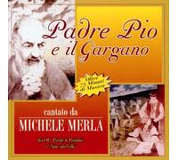 Merla,Michele - Padre Pio E Il Gargano