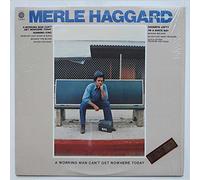 Merle Haggard - A Working Man Can't Get Nowhere Today [LP]