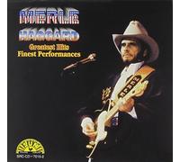 Merle Haggard - Greatest Hits: Finest Performances by Merle Haggard (1995-08-15)