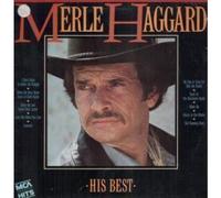 MERLE HAGGARD - HIS BEST LP (VINYL) US MCA 1985
