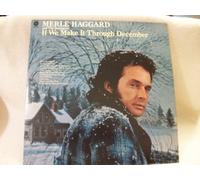 MERLE HAGGARD - if we make it through december LP