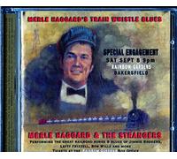 Merle Haggard & Strangers - Train Whistle Blues 5: Classic Railroad Songs