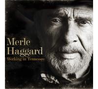 Merle Haggard – Working in Tennessee – Vinyle 12" – Édition limitée (Concord)
