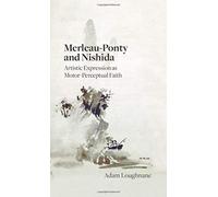 Merleau-Ponty And Nishida