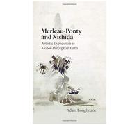 Merleau-Ponty And Nishida