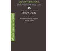 Merleau-Ponty entre hier et demain