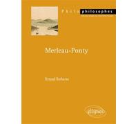 Merleau-Ponty - Renaud Barbaras - Ellipses - Livre