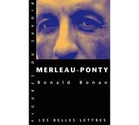 Merleau-Ponty - Ronald Bonan - Belles Lettres - broché - Etude