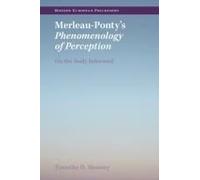 Merleau-Ponty's Phenomenology Of Perception