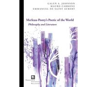 Merleau-Ponty's Poetic Of The World