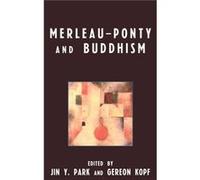 Merleau-Ponty And Buddhism