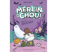 Adam Stower – Merlin et Chou chez les fantômes – Trad. Claire‑Marie Clévy – Broché – Flammarion