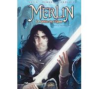 Merlin la quête de l'épée T01: Prophétie