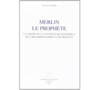 Merlin le prophète. Un thème de la littérature polémique, de l'historiographie et des romans 1943
