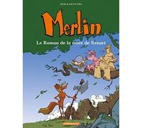 Merlin Le Roman de la mère de Renart