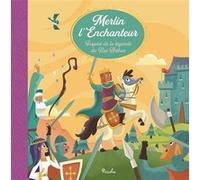 Merlin l'enchanteur Mattia Cerato (Illustration)