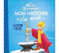 MERLIN L'ENCHANTEUR - Mon Histoire du Soir - L'histoire du film - Disney