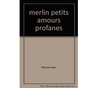 merlin petits amours profanes