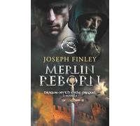 Merlin Reborn: A Novella