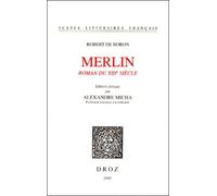 Merlin - Roman Du Xiiie Siecle
