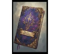 Merlin’s Grimoire