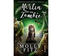 Merlin tue un zombie