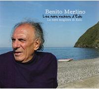 Merlino, Benito - Les Noirs Rochers D'eole