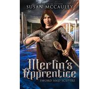 Merlin's Apprentice: Sword & Sceptre Merlin's Apprentice, #3 - Susan McCauley - Susan McCauley - ebook (ePub) - Livre