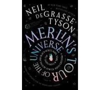Merlin's Tour Of The Universe, Revised And Updated For The Twenty-First Century