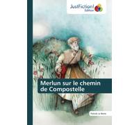 Merlun sur le chemin de Compostelle