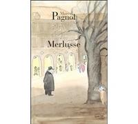 Merlusse Marcel Pagnol (Auteur)