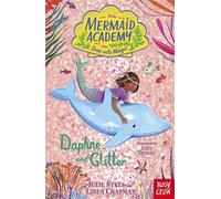 Mermaid Academy: Daphne and Glitter - Julie Sykes - Nosy Crow Ltd - ebook (ePub) - Livre