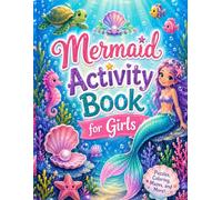 Mermaid Activity Book For Girls: Cute magical mermaid book cover for kids