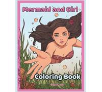 Mermaid and Girl Coloring Book